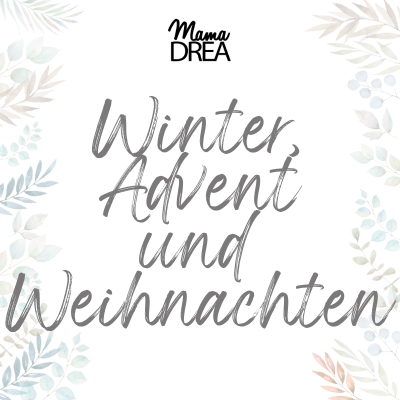 Winter, Advent und Weihnachten